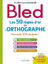 Livro - Bled - Les 50 Regles DOr De LOrthographe (2019)