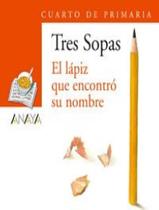 Livro - Blister El Lapiz Que Encontro Su Nombre - 4º De Primaria