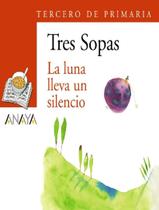 Livro - Blister La Luna Lleva Un Silencio - 3º De Primaria