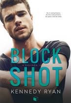 Livro - Block Shot: A Segunda Jogada (Hoops Livro 2)
