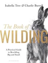 Livro Bloomsbury The Book of Wilding: Um guia prático Livro Bloomsbury The Book of Wilding: Um guia prático