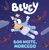 Livro - Bluey: Boa Noite Morcego Livro - Bluey: Boa Noite Morcego