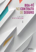 Livro - Boa-fé no Contrato de Seguro - 1ª ED - 2024