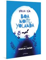 Livro - Boa noite, Yolanda Livro - Boa noite, Yolanda