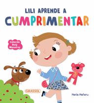 Livro - Boas Maneiras - Lili Aprende a Cumprimentar