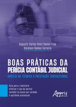 Livro - Boas Práticas da Perícia Contábil Judicial Livro - Boas Práticas da Perícia Contábil Judicial