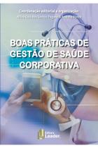 Livro Boas Práticas de Gestão de Saúde Corporativa (Português)
