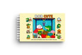 Livro - BOB CUTE – CAPA DURA AMARELO - Livro com ilustrações fofas para colorir e relaxar - papel 180gr