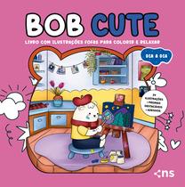 Livro - BOB CUTE – DIA A DIA – Livro com ilustrações fofas e originais para pintar, páginas destacáveis e acompanha uma cartela de adesivo - papel 180gr