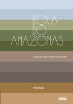 Livro - Boca do Amazonas Livro - Boca do Amazonas