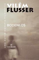 Livro - Bodenlos: Uma autobiografia filosófica