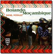 Livro - Boiando Em Mocambique - Balao Editorial