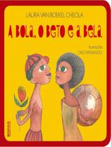 Livro - Bola, Obeto E A Bela, A