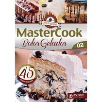Livro Bolos Gelados Ed.2 MasterCook 45 Receitas