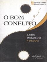 Livro - Bom Conflito, O - Juntos Buscaremos A Solucao Livro - Bom Conflito, O - Juntos Buscaremos A Solucao
