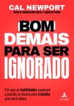 Livro - Bom demais para ser ignorado