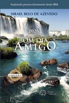 Livro - Bom Dia Amigo 2026 Livro - Bom Dia Amigo 2026