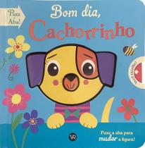 Livro - Bom dia, Cachorrinho Livro - Bom dia, Cachorrinho