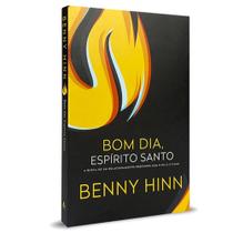 Livro Bom Dia, Espírito Santo Benny Hinn