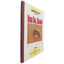 Livro Bom dia, Manhã Grande Othelo Poemas Grande Otelo 1 Ed.