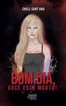 Livro - Bom dia, você está morto! Livro - Bom dia, você está morto!
