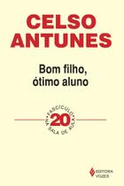Livro - Bom filho, ótimo aluno Livro - Bom filho, ótimo aluno