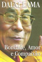 Livro - Bondade, Amor e Compaixão