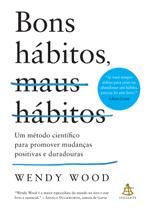 Livro - Bons hábitos, maus hábitos (Edição atualizada)