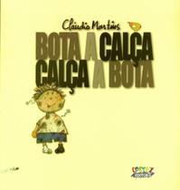 Livro - Bota a calça, calça a bota