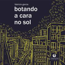 Livro - Botando a Cara no Sol