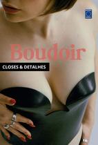 Livro - Boudoir - Poses em Detalhes: Closes Livro - Boudoir - Poses em Detalhes: Closes