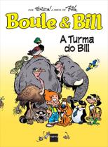 Livro - Boule & Bill: A Turma do Bill Livro - Boule & Bill: A Turma do Bill