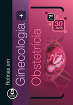 Livro - Box Rotinas em Ginecologia + Obstetrícia