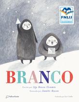 Livro - Branco (Altamente Recomendável FNLIJ 2025 - Categoria Tradução Adaptação Criança) Livro - Branco (Altamente Recomendável FNLIJ 2025 - Categoria Tradução Adaptação Criança)