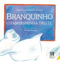Livro - Branquinho – o fantasminha triste Livro - Branquinho – o fantasminha triste