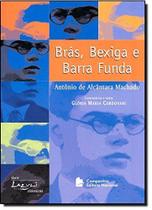 Livro - Brás, bexiba e Barra Funda Livro - Brás, bexiba e Barra Funda
