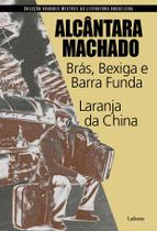 Livro - Brás, Bexiga e Barra funda - Laranja da China