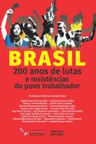 Livro - Brasil: 200 anos de lutas e resistências do povo trabalhador