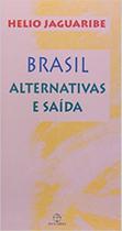 Livro - Brasil: alternativas e saídas