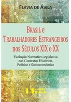 Livro - Brasil e Trabalhadores Estrangeiros nos Séculos XIX e XX