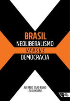 Livro - Brasil: Neoliberalismo versus democracia