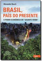 Livro - Brasil, Pais Do Presente - CULTRIX