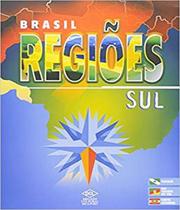 Livro Brasil Regiões. Sul - Fascículo informativo sobre as regiões do Brasil Editora DCL