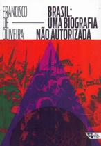 Livro - Brasil: Uma biografia não autorizada Livro - Brasil: Uma biografia não autorizada