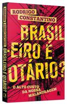 Livro - Brasileiro é otário?