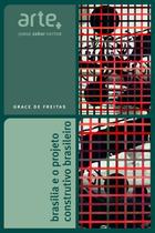 Livro - Brasília e o projeto construtivo brasileiro Livro - Brasília e o projeto construtivo brasileiro