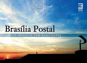 Livro - Brasília postal - Viver Brasília com bons olhos