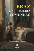Livro - Braz e a primeira comunhão Livro - Braz e a primeira comunhão