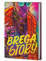 Livro - Brega Story - Novo/Lacrado - Brasa Editora