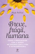 Livro - Breve, frágil, humana Livro - Breve, frágil, humana